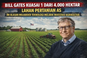 Read more about the article Bill Gates Kuasai 1 dari 4.000 Hektar Lahan Pertanian AS, Ini Alasan Miliarder Teknologi Melirik Investasi Agrikultur